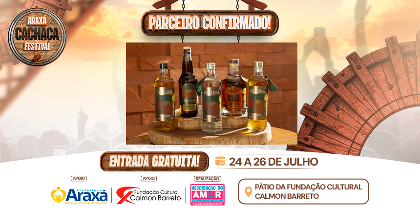 Parceiro Confirmados no Araxá Cachaça Festival 2026 