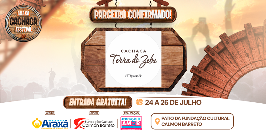 Parceiro Confirmado no Araxá Cachaça Festival 2026
