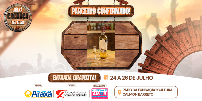 Parceiro Confirmados no Araxá Cachaça Festival
